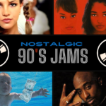 PL: “Nostalgic Jams” 90s Classic Hits