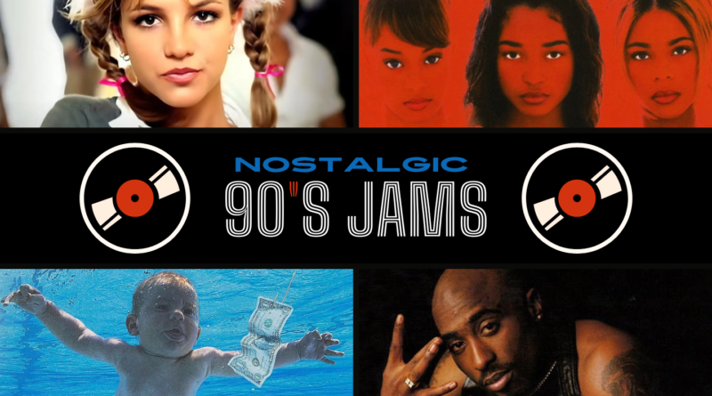 PL: “Nostalgic Jams” 90s Classic Hits