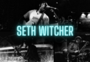 PL: Seth Witcher – Heartbeat of Alt Pop/Rock